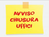  AVVISO CHIUSURA UFFICI COMUNALI